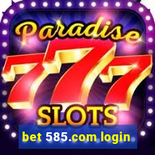 bet 585.com login